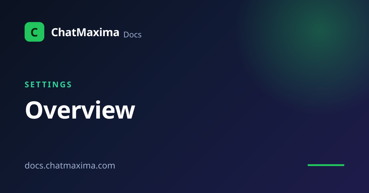 Overview | ChatMaxima Docs