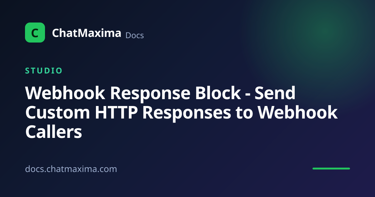 Webhook Response Block - Send Custom HTTP Responses to Webhook Callers ...